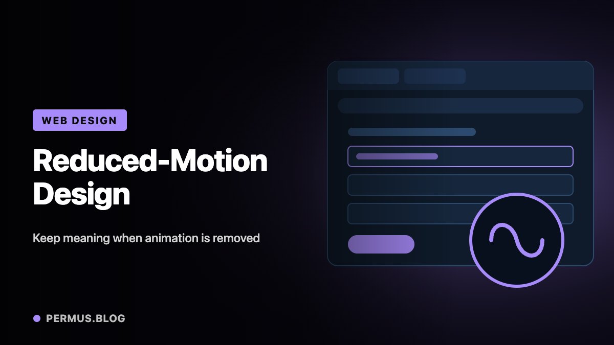 Reduced-Motion Design Should Preserve Meaning
