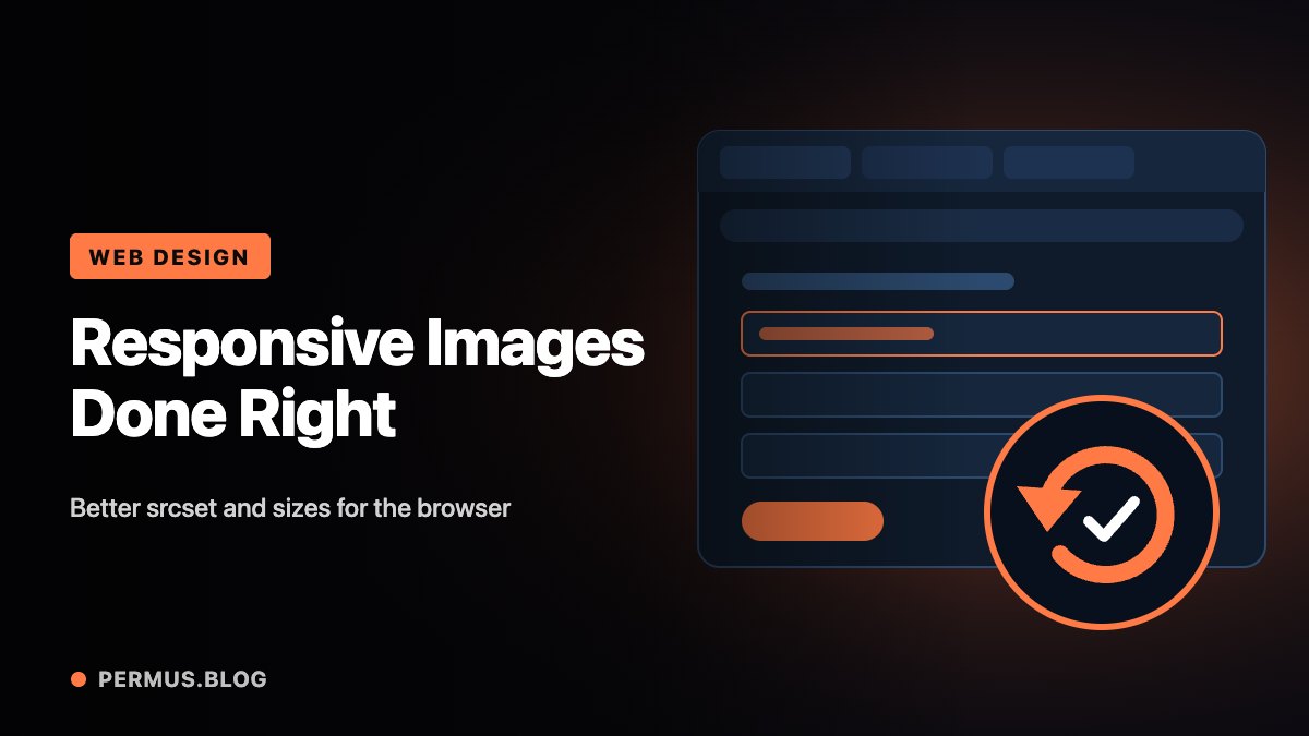 Responsive Images: Give the Browser Better Information